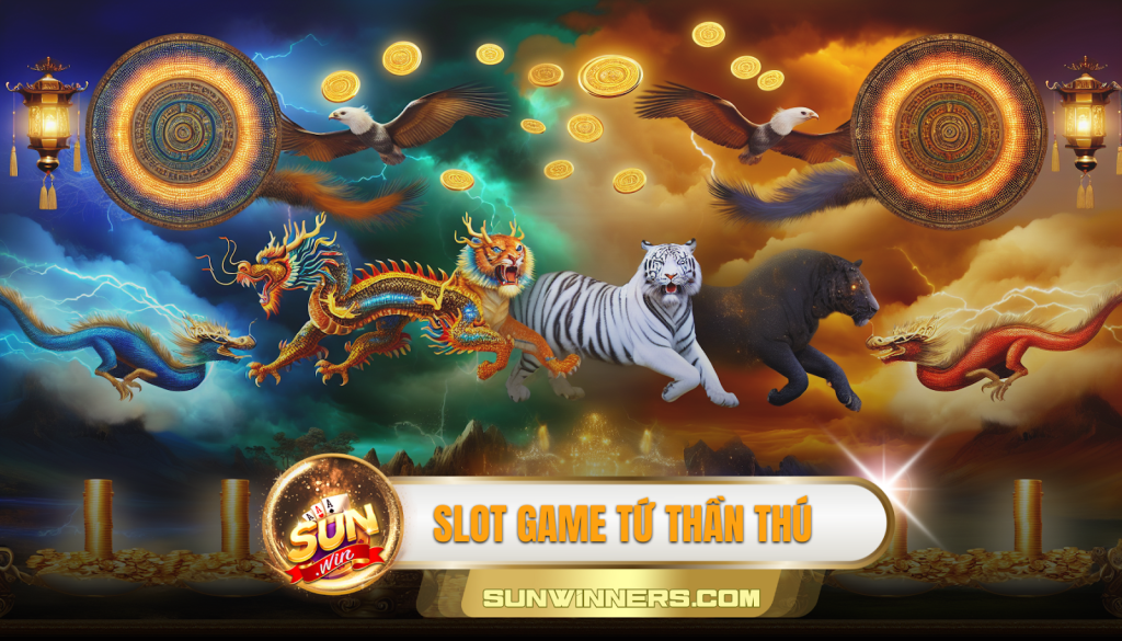 Slot game tứ thần thú